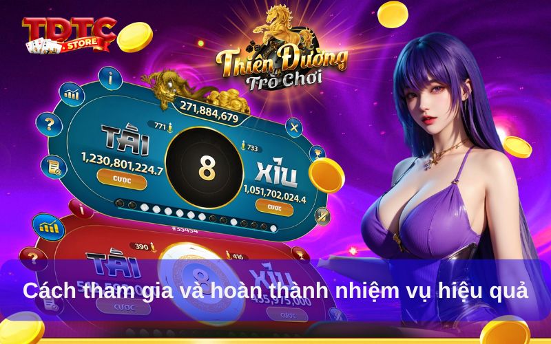 Nhận thưởng nhiệm vụ hàng ngày/tuần Thiên Đường Trò Chơi 2 Cách tham gia và hoàn thành nhiệm vụ hiệu quả