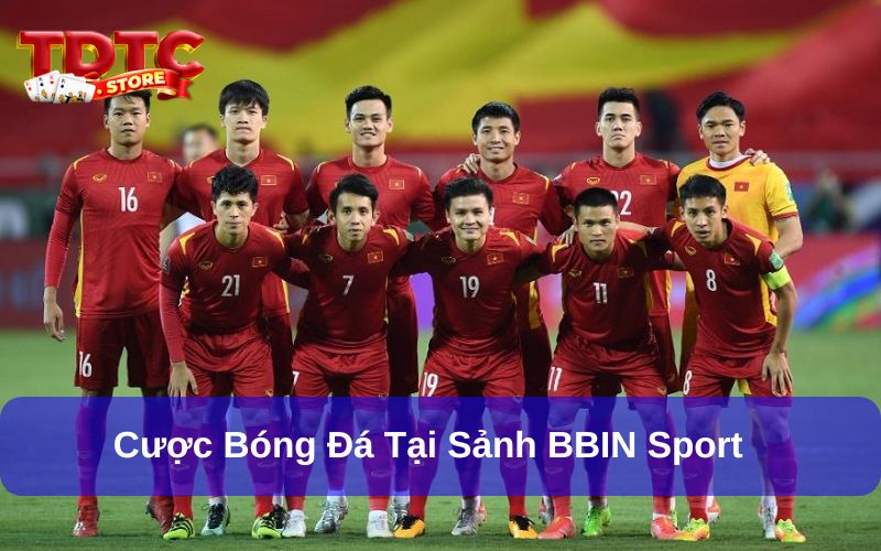 BBIN Sport - Siêu Phẩm Cược Thể Thao Đình Đám Cực Hot 3 Tham gia BBIN Sport trải nghiệm cá cược bóng đá
