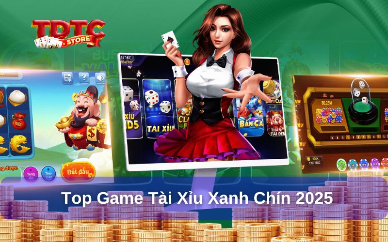 Top game tài xỉu xanh chín, hot nhất tại Việt Nam 2025 2 Top game tài xỉu đình đám tại Việt Nam